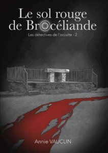 Roman le sol rouge de Brocéliande